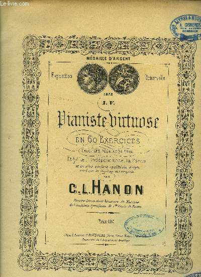 Le pianiste virtuose en 60 exercice par C.L. Hanon - Livre Rare Book