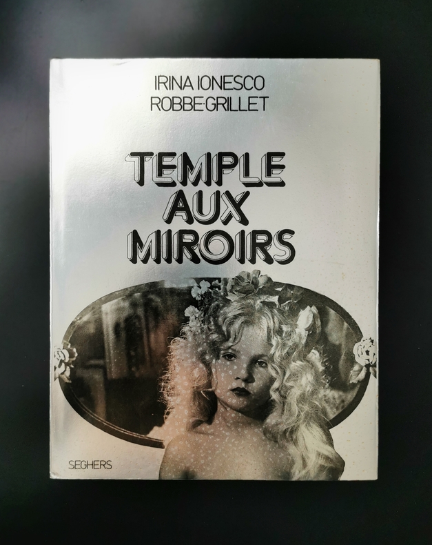 Irina Ionesco Irina Ionesco Alain Robbe Grillet Temple Aux Miroirs