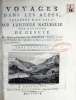 Voyages dans les Alpes précédés d'un Essai sur l'Histoire naturelle des environs de Genève. En 4 volumes compl. avec 22 planches et 2 cartes. . ...