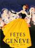 Fêtes de Genève 15. 16. 17. 18 Août August: Femme en robe de fête Grace - élégance - gaité.. 