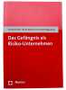 Das Gef&auml;ngnis als Risiko-Unternehmen.. PREUSKER, H. / MAELICKE, B. / FLUGGE, C.: