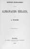 Recherches bibliographiques sur les Almanachs Belges + 1er Suppl&eacute;ment.. WARZ&Eacute;E, A.: