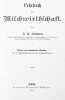 1) Lehrbuch der Milchwirtschaft. Dritte neu bearbeitete Auflage. 2) Die Bakteriologie in der Milchwirtschaft. Kurzer Grundrik zum Gebrauche f&uuml;r ...