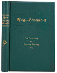 Pflug und Saitenspiel. Das Liederbuch. Mit dem Porträt des Verfassers und dem Bild des Dichterhauses. 