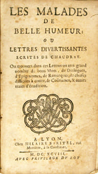 Les malades de belle humeur ou Lettres divertissantes écrites de Chaudray, On trouvera dans ces lettres un très-grand nombre de bons mots, de ...