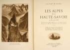 Les Alpes de la Haute-Savoie. Introduction de Henry Bordeaux. Préface de F. Regaut.. GOS, François: