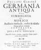 Germania antiqua. Cum vindelicia et Norico auctoris methodo, verbis & tabulis Geogr. retentis contracta opera Johannis Bunonis acc. index rerum.... ...