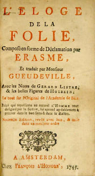 (Eloge) - L’éloge de la folie. Composé en forme de déclamation. Traduit par Mr. Gueudeville. Avec les notes de Gérard Listre et les belles figures de ...