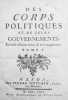 Des corps politiques et de leurs gouvenements. Seconde édition revue & très-augmentée. Tome 1 & 2 reliées ens.. (Lavie, Jean-Charles de):