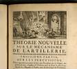 Théorie nouvelle sur le mécanisme de l artillerie dédié au Roy de Sardaigne.. DULACQ, Joseph: