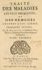 Traité des maladies les plus fréquentes et des remèdes propres à les guérir. Troisième édition. En 2 volumes.  . Helvetius (Jean Adrien) (1661-1727):