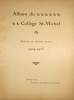 Album du Collège St-Michel. 1904-1905 (10e et 11e anné). . 