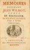 Mémoires touchant Jean Wilmot, comte de Rochester, par Gilbert Burnet, Evêque de Salisburi. Traduits de l'anglois.. BURNET, Jean: