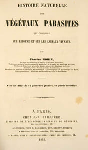 Histoire naturelle des végétaux parasites qui croissent sur l'homme et les animaux vivants. Text & Atlas.