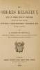 Les ordres religieux depuis les premiers temps du christianisme jusqu’à nos jours. Histoire - constitutions - costumes, etc. (ordres d’hommes).. ...