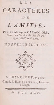 Les caractères de l’amitié. Nouvelle édition.. CARACCIOLI, le Marquis (Louis-Antoine de) (1721-1803):