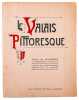 Le Valais Pittoresque. Ouvrage illustr&eacute; de 330 photographies in&eacute;dites par S.A. Schnegg, Lausanne.. SOLANDIEU (pseud. de Albert Duruz-Haenni):