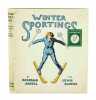 Winter sportings.. ARKELL, Reginald, text / BAUMER, Louis, ill.: