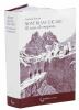 MONT BLANC 1787-1851. 65 years of conquests. Anthology.. DISCALZI, Gianluigi: