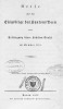 Reise auf die Eisgebirge des Kantons Bern und Ersteigung ihrer höchsten Gipfel im Sommer 1812. Mit einer Karte der bereisten Gletscher.. ZSCHOKKE, ...