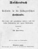 Taschenbuch für Reisende in die südbayrischen Hochlande. Ein treuer und zuverlässiger Führer; nach den besten Hülfsmitteln und eigener Anschauung.. ...