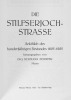 Die Stilfserjoch-Strasse. Anlässlich des hundertjährigen Bestandes 1825-1925.. PERNTER, Hermann (Ing. - Meran, hrsg. ):