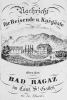 Bad Ragaz (im Cant. St. Gallen) und Bad Pfäfers. Kleiner historischer und touristischer Führer durch den Welkurort Bad Ragaz und seine Umgebung. 8. ...