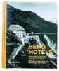 Berghotels zwischen Alpweide und Gipfelkreuz. Alpiner Tourismus und Hotelbau 1830-1920.. FL&Uuml;CKIGER-SEILER, Roland: