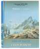  Histoire & histoires. (Souvenir) de la Mer de Glace  & Vallée blanche. Christian Mollier 2004 In-4 cartonné 32,7 cm sur 24,6. 192 pages. Très bon ...