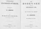 Schweizerische Fremdenführer. Band I: Der Boden-See und das Appenzeller Land. Ein Führer für Fremde. Beigunden Ein Führer für Fremde Bd. II: :  ...