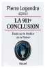 Lecons I.  La 901e conclusion.  Êtude sur le théâtre de la Raison.. LEGENDRE, Pierre: