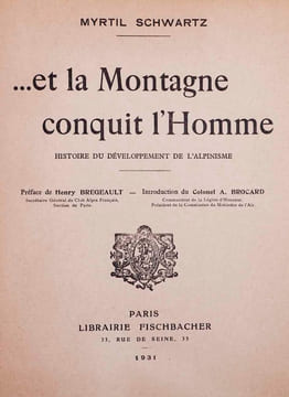 ... et la Montagne conquit l'homme. Histoire du développement de l'alpinisme. Préface de Henry Brégeault. Introduction du Colonel A. Brocard.. ...