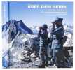 &Uuml;ber dem Nebel. Aus der Geschichte des Festungsregimentes 23, 1948-1994.. GROSSERT, Adolf / GUT, Hans / ZIEGLER, Peter: