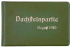 Dachsteinpartie August 1910. Carnet von 14 Farb-Postkarten und 3 O.-Fotogr. mit beschriftung auf verso. (1) Bei den Adamekh&uuml;tte - 2) Am Gipfel - 3) ...