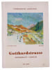 St. Gotthardstrasse, Andermatt-Airolo. ‘Schweizerische Alpenposten’.. 
