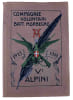 Compagnie volontari battaglione Morbegno. 1915 - 1919. 5&deg; Alpini.. Morbegno