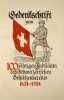 Gedenkschrift zum 100 jährigen Jubiläum des Schweizerischen Schützenvereins. 1824-1924. Société suisse.... Società svizzera.... Schützenverein. -