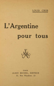 L'Argentine pour tous. Comment aller - Que faire en Argentine.