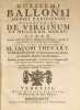 Opera omnia medica. En 4 volumes.. BAILLOU, Guillaume (1538-1616):