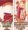 1) Lugano. Südschweiz. Winzerfest - Fête des vendanges 1940 pt. dépl. en couleur. / 2) Plan des excursions et promenades de Locarno, Funiculaire ...