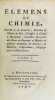 Élémens de chimie. En 3 volumes.. CHAPTAL, J(ean)-A(ntoine) (comte de Chanteloup) (1756-1832):
