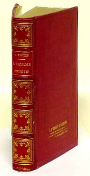 L'homme primitif.‘Tableau de la nature’. Ouvrage illustré de 30 scènes de la vie de l'homme primitif composées par Emile Bayard, et de 232 figures ...