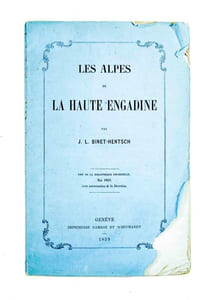 Les Alpes de la Haute Engadine. Tiré de la Bibliothèque Universelle. Mai 1859. Avec autorisation de la direction.