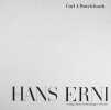 Hans Erni.. ERNI. - BURCKHARDT, Carl J.: