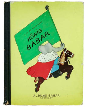 König BABAR. ‘Albums Babar’ 3.. Babar. - DE BRUNHOFF, Laurent: