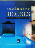 Exclusive Houses. Nouvelles idées sur l'architecture des maisons.. CERVER, F. A.:
