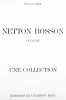 Netton Bosson Une collection.  (Catalogue illustré).. BOSSON. Netton (1927-1991) - REY, Philippe: