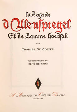 La légende d'Ulenspiegel et de Lamme Goedsak. Illustrations de René de Pauw. Tome premier & tome second. En 2 volumes.. COSTER, Charles de: