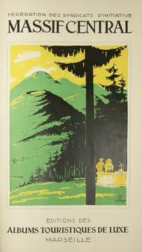 Office National du Tourisme: Savoie, Côte d'Azur et Corse, Provence, Dauphiné les Alpes Françaises, Franche-Comté et Monts Jura, Massif Central, ...