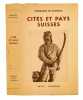 Cités et pays suisses. Édition définitive ornée de 40 illustrations hors-texte.. REYNOLD, Gonzague de: